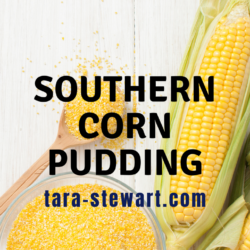 Southern Corn Pudding corn pudding corn side dishes corn recipes holiday recipes side dishes corn casserole corn souffle tara-stewart.com tara stewart jiffy mix recipes